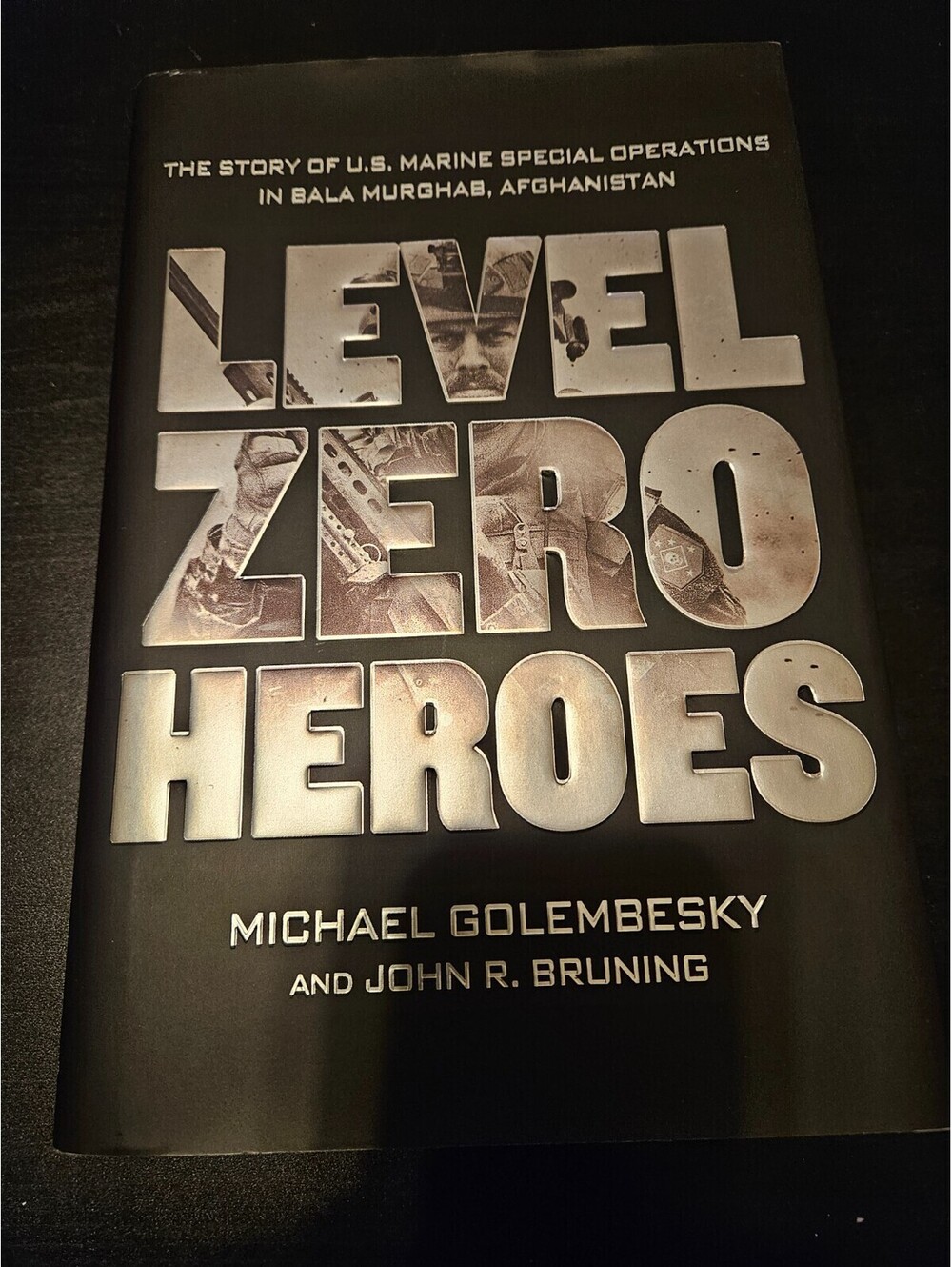 Level Zero Heroes: The Story of U.S. Marine Special Operations in Bala...